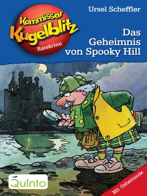 cover image of Kommissar Kugelblitz 23. Das Geheimnis von Spooky Hill